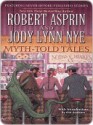 Myth-Told Tales (Myth Adventures, #13) - Robert Lynn Asprin