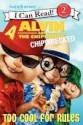 Too Cool for Rules (Alvin and the Chipmunks: Chipwrecked) - J.E. Bright