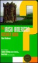 The Irish-American Answer Book - Ellen Shnidman, Reed Ueda, Sandra Stotsky