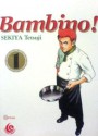 Bambino! Vol. 1 - Tetsuji Sekiya