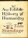 An Edible History of Humanity - Tom Standage