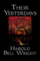 Their Yesterdays - Harold Bell Wright