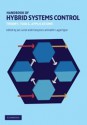 Handbook of Hybrid Systems Control: Theory, Tools, Applications - Jan Lunze, FranCoise Lamnabhi-Lagarrigue