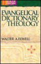 Evangelical Dictionary of Theology - Walter A. Elwell