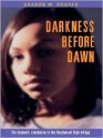 Darkness Before Dawn - Sharon M. Draper