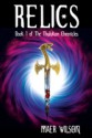 Relics (The Thulukan Chronicles, #1) - Maer Wilson