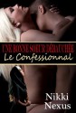 Une Bonne Soeur Débauchée: Le Confessionnal (French Edition) - Nikki Nexus