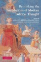 Rethinking the Foundations of Modern Political Thought - Annabel S. Brett, Holly Hamilton-Bleakley