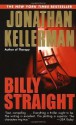 Billy Straight: A Novel - Jonathan Kellerman