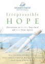 Irrepressible Hope: Devotions to Anchor Your Soul and Buoy Your Spirit - Traci Mullins