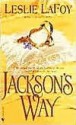 Jackson's Way - Leslie LaFoy