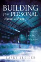 Building Your Personal House of Prayer: The Master's Plan for Daily Prayer - Larry Kreider