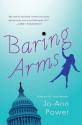 Baring Arms - Jo-Ann Power