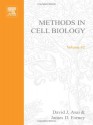 Methods in Cell Biology, Volume 62: Tetrahymena Thermophila - David J. Asai, James D. Forney, Paul T. Matsudaira