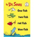 One Fish Two Fish Red Fish Blue Fish (Beginner Books(R)) - Dr. Seuss