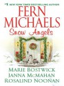 Snow Angels - Fern Michaels, Marie Bostwick