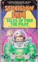 Tales of Pirx the Pilot - Stanisław Lem, Louis Iribarne