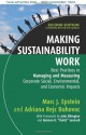 Making Sustainability Work: Best Practices in Managing and Measuring Corporate Social, Environmental, and Economic Impacts - Marc J. Epstein, Adriana Rejc