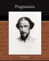 Pragmatism - William James