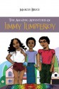 The Amazing Adventures of Jimmy Jumpferjoy - Marcus Bruce