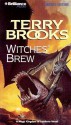 Witches' Brew (Audio) - Terry Brooks, Dick Hill