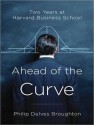 Ahead of the Curve: Two Years at Harvard Business School - Philip Delves Broughton, Patrick G. Lawlor, Simon Vance