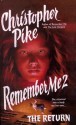 Remember Me II: The Return - Christopher Pike