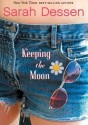 Keeping the Moon - Sarah Dessen