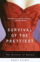 Survival of the Prettiest: The Science of Beauty - Nancy L. Etcoff