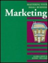 Marketing: Mastering Your Small Business - Gloria Green, Jeff Williams