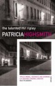 The Talented Mr Ripley - Patricia Highsmith