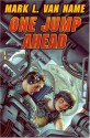 One Jump Ahead - Mark L. Van Name