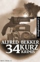 34 Kurz-Krimis (German Edition) - Alfred Bekker, Steve Mayer