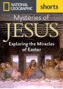 Mysteries of Jesus: Exploring the Secrets of Easter - Jean-Pierre Isbouts