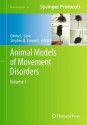 Animal Models of Movement Disorders: Volume I - Emma L. Lane, Stephen B. Dunnett