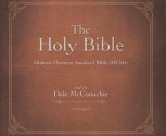 The Holy Bible: The Holman Christian Standard Version (HCSB) - Various, Dale McConachie