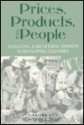 Prices, Products, and People: Analyzing Agricultural Markets in Developing Countries - Gregory J. Scott