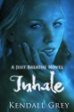 Inhale - Kendall Grey