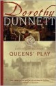 Queens' Play - Dorothy Dunnett