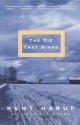 The Tie That Binds (Vintage Contemporaries) - Kent Haruf