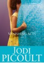 Vanishing Acts - Jodi Picoult