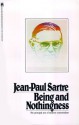 Being and Nothingness: A Phenomenological Essay on Ontology - Jean-Paul Sartre, Hazel E. Barnes