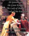 Sir Gawain and the Green Knight, the Lady of Shallot, the Lady of the Fountain, and Other Classic Poems and Tales of Camelot - Alfred Tennyson, Jessie Weston