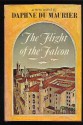 The Flight of the Falcon - Daphne DuMaurier