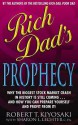 Rich Dad's Prophecy (Rich Dad) - Sharon L. Lechter