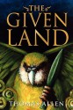 The Given Land - Thomas Allen