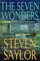 The Seven Wonders: A Novel of the Ancient World - Steven Saylor