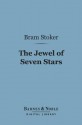 The Jewel of Seven Stars (Barnes & Noble Digital Library) - Bram Stoker