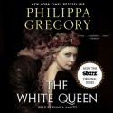 The White Queen: A Novel (Audio) - Philippa Gregory, Bianca Amato