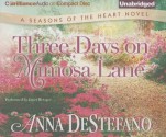 Three Days on Mimosa Lane - Anna DeStefano